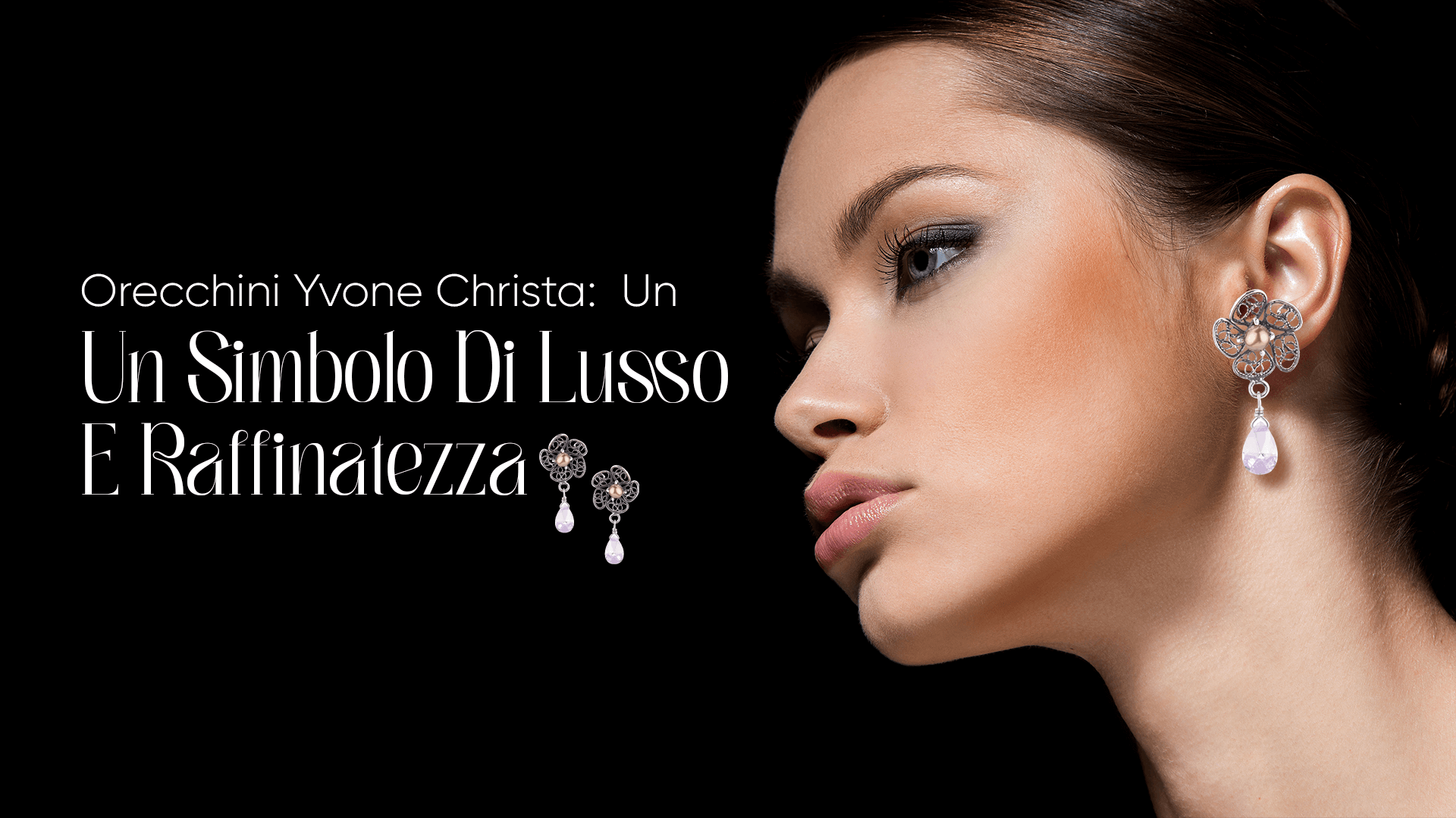 Orecchini Yvone Christa: Un Simbolo Di Lusso E Raffinatezza